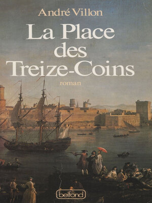 cover image of La Place des Treize-Coins